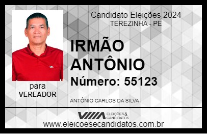 Candidato IRMÃO ANTÔNIO 2024 - TEREZINHA - Eleições