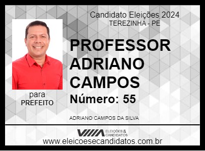 Candidato PROFESSOR ADRIANO CAMPOS 2024 - TEREZINHA - Eleições