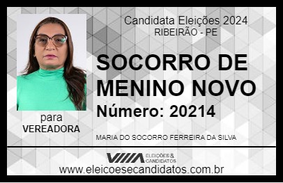 Candidato SOCORRO DE MENINO NOVO 2024 - RIBEIRÃO - Eleições