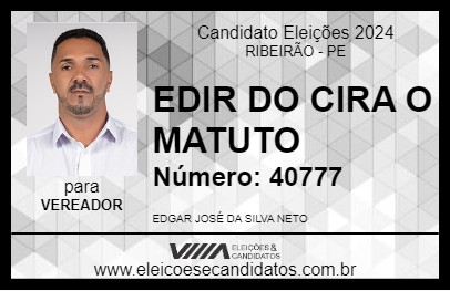 Candidato EDIR DO CIRA O MATUTO 2024 - RIBEIRÃO - Eleições