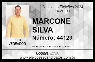 Candidato MARCONE SILVA 2024 - POÇÃO - Eleições