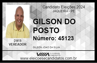 Candidato GILSON DO POSTO 2024 - JAQUEIRA - Eleições