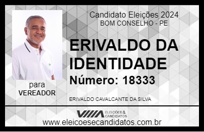 Candidato ERIVALDO DA IDENTIDADE 2024 - BOM CONSELHO - Eleições