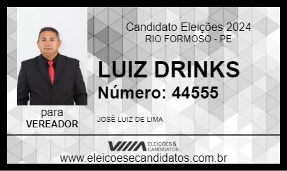 Candidato LUIZ DRINKS 2024 - RIO FORMOSO - Eleições