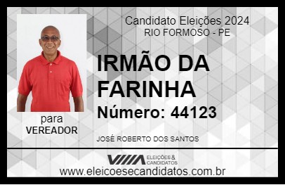 Candidato IRMÃO DA FARINHA 2024 - RIO FORMOSO - Eleições