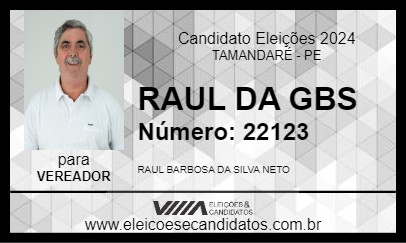 Candidato RAUL DA GBS 2024 - TAMANDARÉ - Eleições