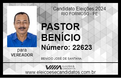 Candidato PASTOR BENÍCIO 2024 - RIO FORMOSO - Eleições