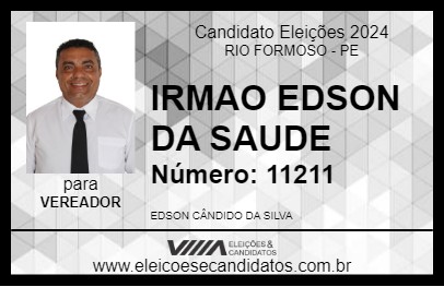 Candidato IRMAO EDSON DA SAUDE 2024 - RIO FORMOSO - Eleições