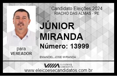 Candidato JÚNIOR MIRANDA 2024 - RIACHO DAS ALMAS - Eleições