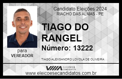 Candidato TIAGO DO RANGEL 2024 - RIACHO DAS ALMAS - Eleições