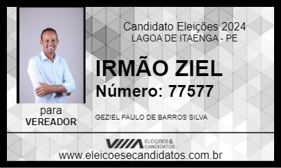 Candidato IRMÃO ZIEL 2024 - LAGOA DE ITAENGA - Eleições