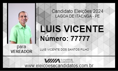 Candidato LUIS VICENTE 2024 - LAGOA DE ITAENGA - Eleições