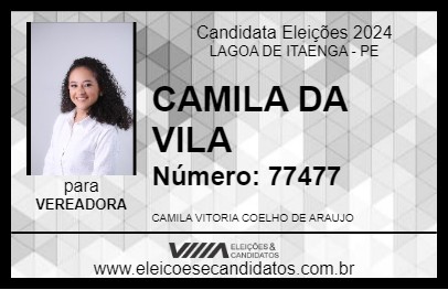 Candidato CAMILA DA VILA 2024 - LAGOA DE ITAENGA - Eleições