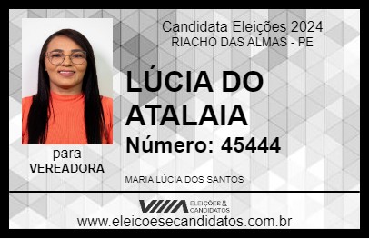 Candidato LÚCIA DO ATALAIA 2024 - RIACHO DAS ALMAS - Eleições