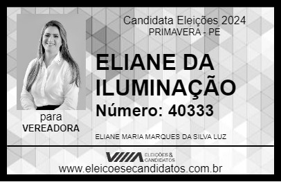 Candidato ELIANE DA ILUMINAÇÃO 2024 - PRIMAVERA - Eleições