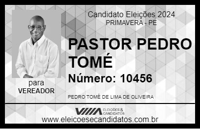 Candidato PASTOR PEDRO TOMÉ 2024 - PRIMAVERA - Eleições