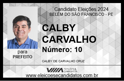 Candidato CALBY CARVALHO 2024 - BELÉM DO SÃO FRANCISCO - Eleições