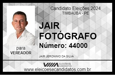 Candidato JAIR FOTÓGRAFO 2024 - TIMBAÚBA - Eleições