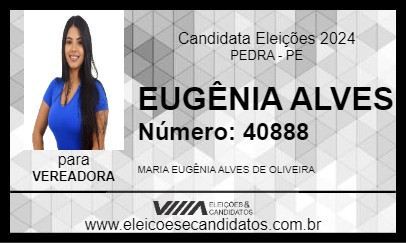 Candidato EUGÊNIA ALVES 2024 - PEDRA - Eleições