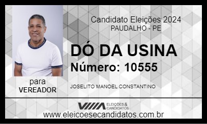 Candidato DÓ DA USINA 2024 - PAUDALHO - Eleições