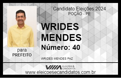 Candidato WRIDES MENDES 2024 - POÇÃO - Eleições