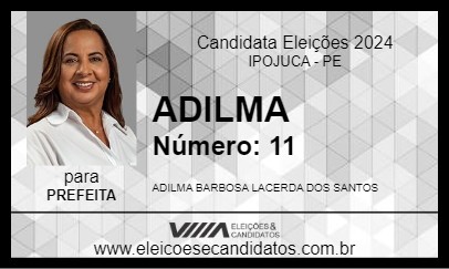 Candidato ADILMA 2024 - IPOJUCA - Eleições