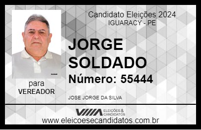 Candidato JORGE SOLDADO 2024 - IGUARACY - Eleições