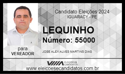 Candidato LEQUINHO 2024 - IGUARACY - Eleições