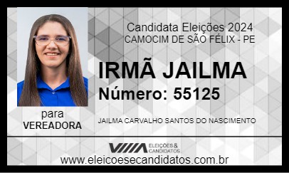 Candidato IRMÃ JAILMA 2024 - CAMOCIM DE SÃO FÉLIX - Eleições