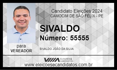 Candidato SIVALDO 2024 - CAMOCIM DE SÃO FÉLIX - Eleições