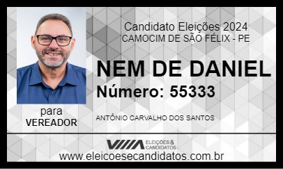 Candidato NEM DE DANIEL 2024 - CAMOCIM DE SÃO FÉLIX - Eleições