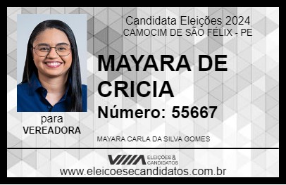 Candidato MAYARA DE CRICIA 2024 - CAMOCIM DE SÃO FÉLIX - Eleições