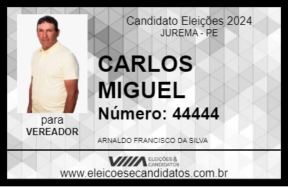 Candidato CARLOS MIGUEL 2024 - JUREMA - Eleições