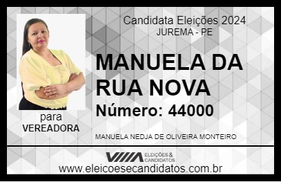 Candidato MANUELA DA RUA NOVA 2024 - JUREMA - Eleições