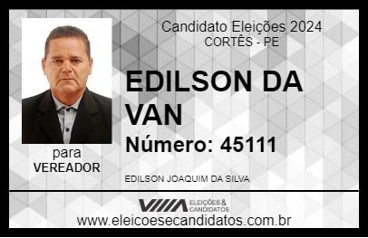 Candidato EDILSON DA VAN 2024 - CORTÊS - Eleições