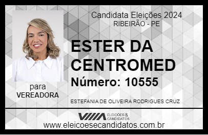 Candidato ESTER DA CENTROMED 2024 - RIBEIRÃO - Eleições