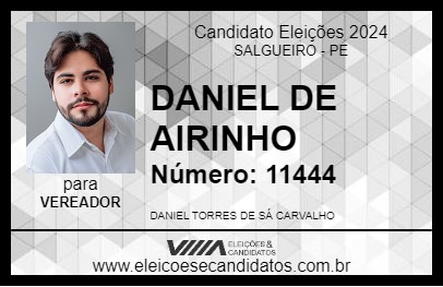 Candidato DANIEL DE AIRINHO 2024 - SALGUEIRO - Eleições