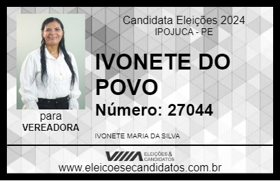 Candidato IVONETE DO POVO 2024 - IPOJUCA - Eleições