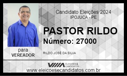 Candidato PASTOR RILDO 2024 - IPOJUCA - Eleições