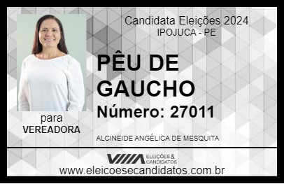 Candidato PÊU DE GAUCHO 2024 - IPOJUCA - Eleições