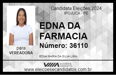 Candidato EDNA DA FARMACIA 2024 - IPOJUCA - Eleições