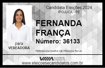 Candidato FERNANDA FRANÇA 2024 - IPOJUCA - Eleições