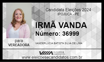 Candidato IRMÃ VANDA 2024 - IPOJUCA - Eleições