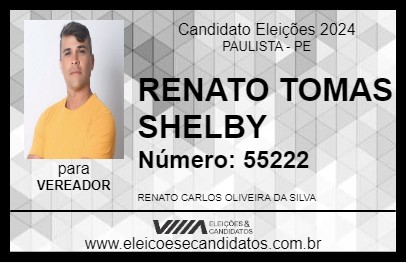 Candidato RENATO TOMAS SHELBY 2024 - PAULISTA - Eleições