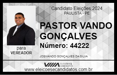 Candidato PASTOR VANDO GONÇALVES 2024 - PAULISTA - Eleições