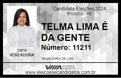 Candidato TELMA LIMA É DA GENTE 2024 - IPOJUCA - Eleições