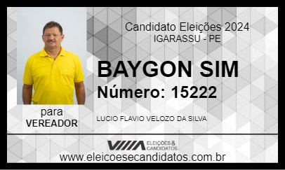 Candidato BAYGON SIM 2024 - IGARASSU - Eleições