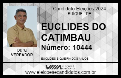 Candidato EUCLIDES DO CATIMBAU 2024 - BUÍQUE - Eleições