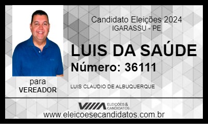 Candidato LUIS DA SAÚDE 2024 - IGARASSU - Eleições