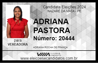 Candidato ADRIANA PASTORA 2024 - NAZARÉ DA MATA - Eleições